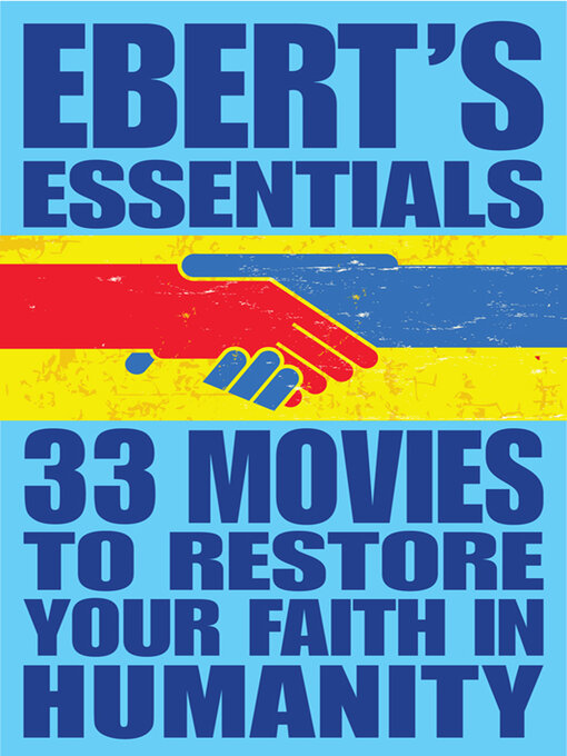 Title details for 33 Movies to Restore Your Faith in Humanity by Roger Ebert - Available